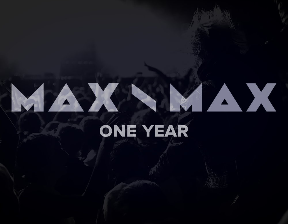 MAX \ MAX productions исполняется 1 год!